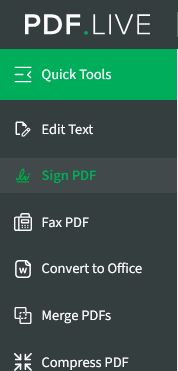 Sign a PDF using PDF Live's Sign PDF feature. Under Quick Tools, select Sign PDF.